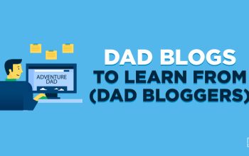 10 Ayah Blogger Terbaik (Contoh) & Cara Memulai Blog Ayah di tahun 2026