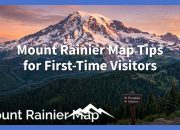 Tip Peta Gunung Rainier untuk Pengunjung Pertama Kali