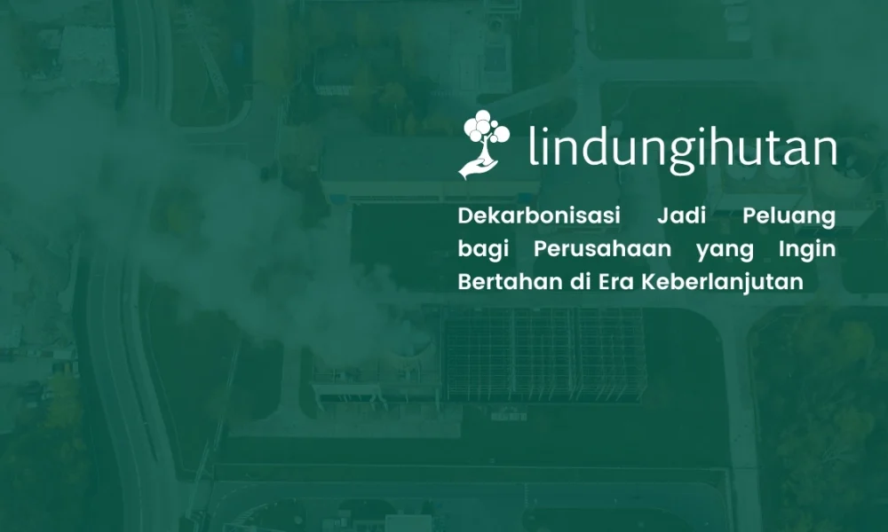 dekarbonisasi:-langkah-nyata-perusahaan-menuju-masa-depan-rendah-karbon