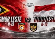 link-live-streaming-timnas-indonesia-u-19-vs-timor-leste-di-piala-aff-u-19-2026