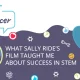 what-sally-ride’s-film-taught-me-about-success-in-stem