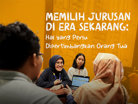 memilih-jurusan-di-era-sekarang:-apa-yang-perlu-dipertimbangkan-orang-tua