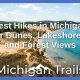 Pendakian Terbaik di Michigan untuk Pemandangan Bukit Pasir, Tepi Danau, dan Hutan
