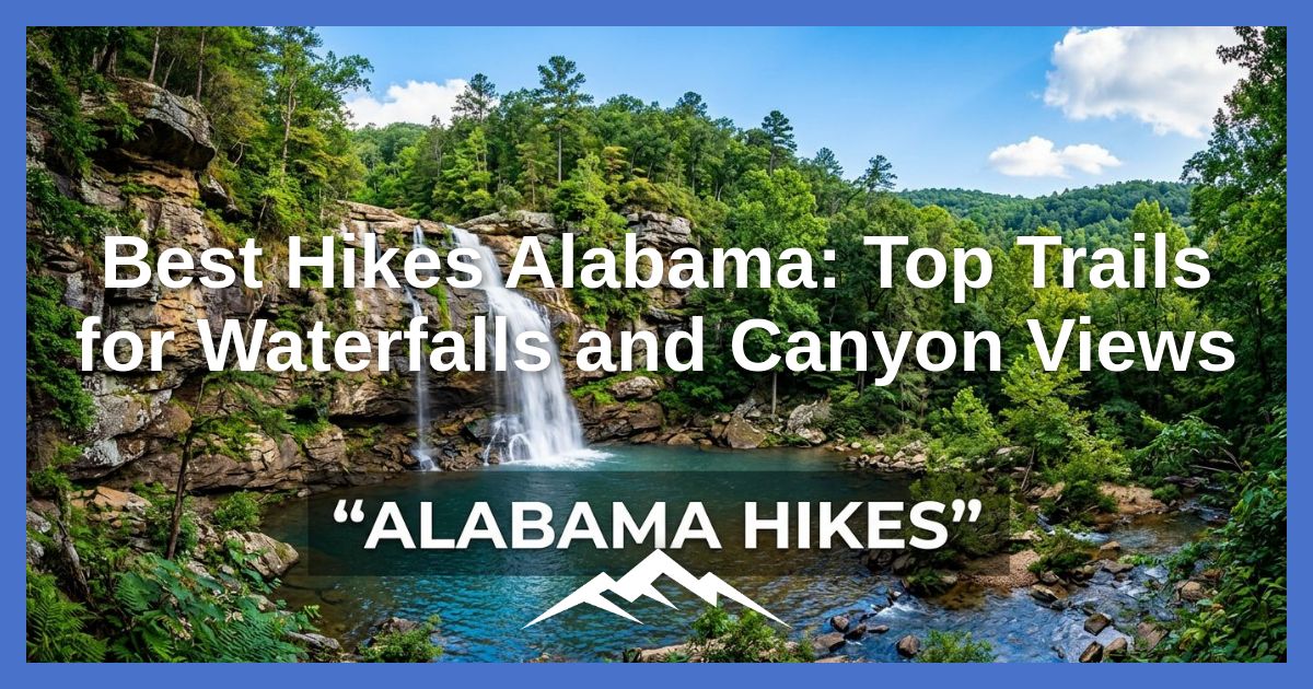pendakian-terbaik-alabama:-jalur-terbaik-untuk-pemandangan-air-terjun-dan-ngarai