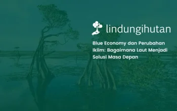 Dampak Blue Economy untuk Perubahan Iklim dan Masa Depan Laut Indonesia