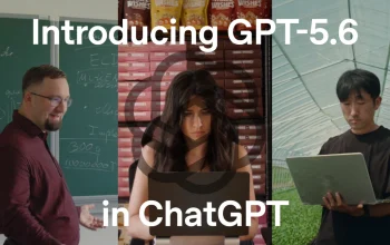 OpenAI Rilis GPT-5.6 dan ChatGPT Work, AI Kini Bisa Bantu Selesaikan Pekerjaan