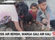 VIDEO: Kekeringan, Warga Terpaksa Gali Lubang Demi Air Minum