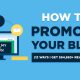 Cara Mempromosikan Blog Anda di Tahun 2026 (12 Cara Saya Mendapatkan 584.863+ Pembaca/Bulan)