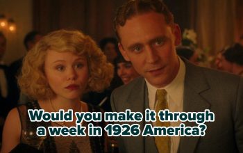 Only 1 In 20 People Can Prove They’d Survive A Week In 1926, Can You?