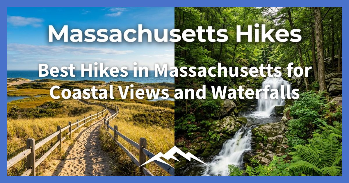 best-hikes-in-massachusetts-for-coastal-views-and-waterfalls