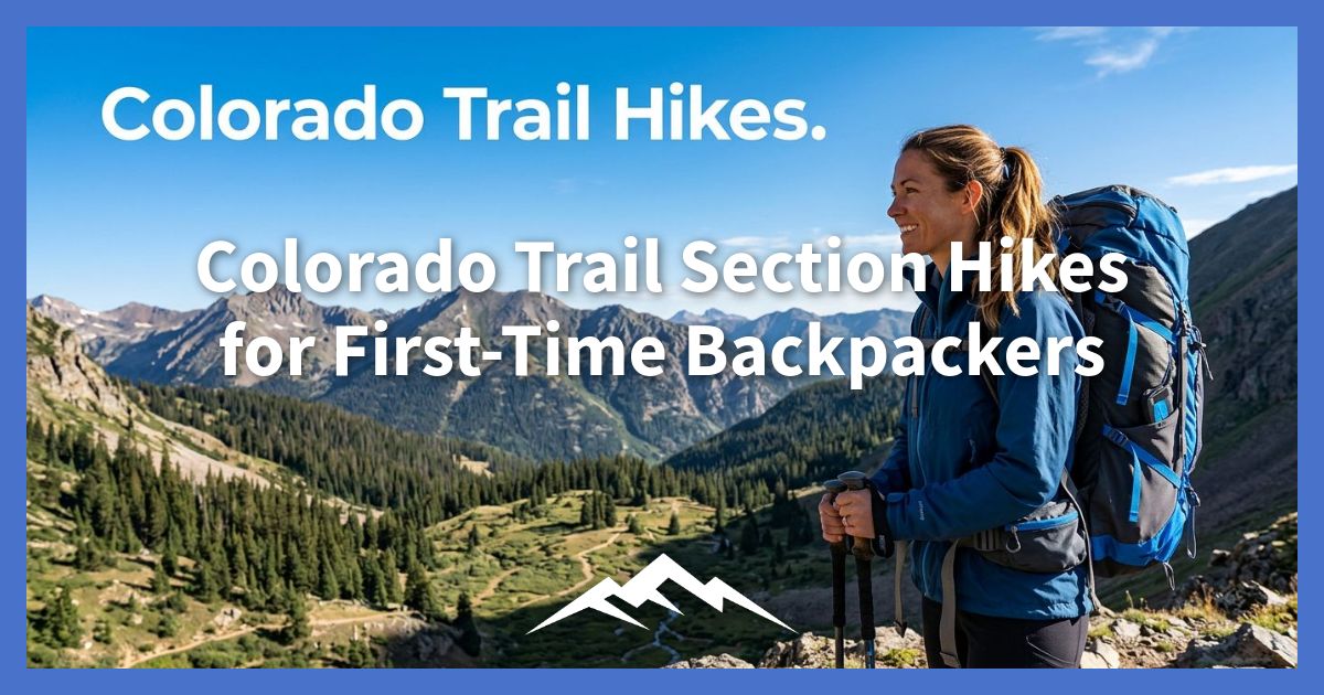 colorado-trail-section-hikes-for-first-time-backpackers