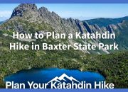 how-to-plan-a-katahdin-hike-in-baxter-state-park