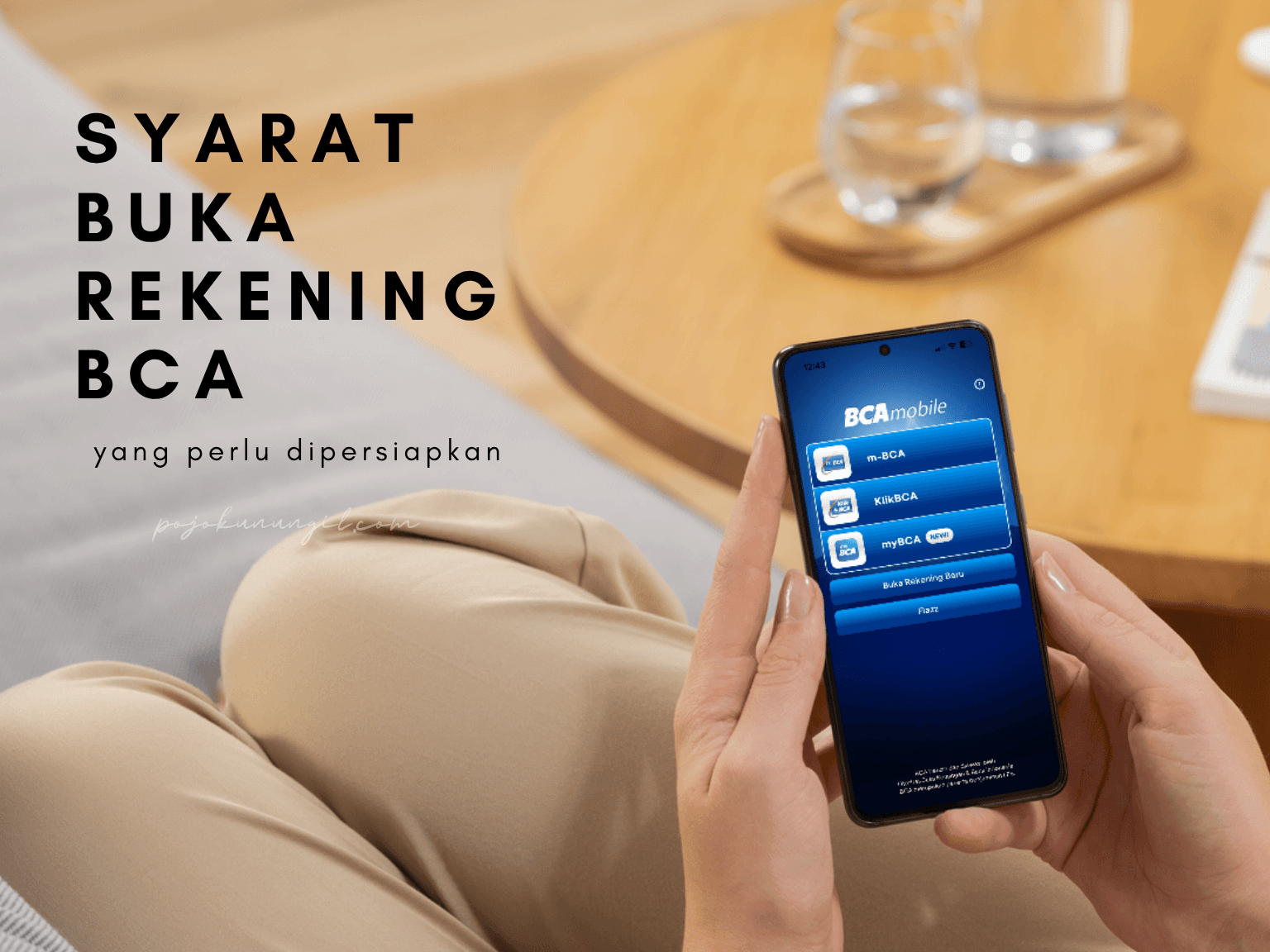 syarat-buka-rekening-bca-yang-perlu-dipersiapkan