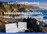 lost-coast-trail-permits,-tides,-and-trip-planning