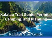 kalalau-trail-guide:-permits,-camping,-and-planning
