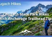 chugach-state-park-hikes-with-anchorage-trailhead-tips
